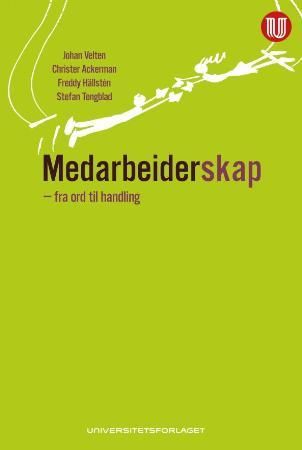 Medarbeiderskap - fra ord til handling