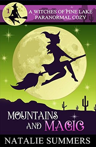 "Mountains and Magic Witches of Pine Lake #1" av Natalie Summers