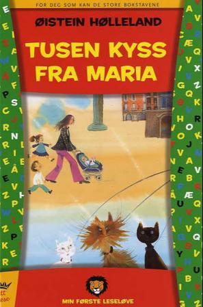 "Tusen kyss fra Maria" av Øistein Hølleland