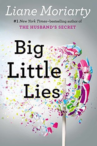 "Big Little Lies" av Liane Moriarty