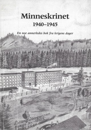 "Minneskrinet 1940-1945 En annerlede bok fra krigens dager" av Halvor Sivertsen
