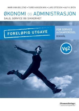 Økonomi og administrasjon - salg, service og sikkerhet : for service og samferdsel vg2