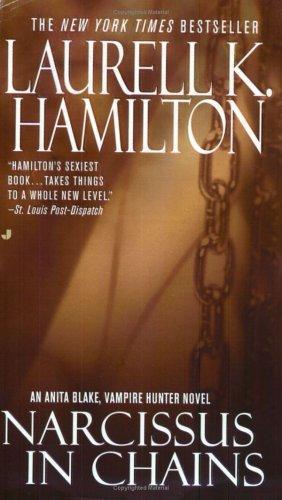"Narcissus in Chains (Anita Blake, Vampire Hunter, Book 10)" av Laurell K. Hamilton