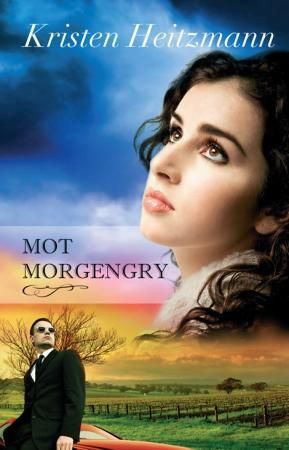 "Mot morgengry - en roman" av Kristen Heitzmann