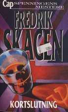 "Kortslutning" av Fredrik Skagen
