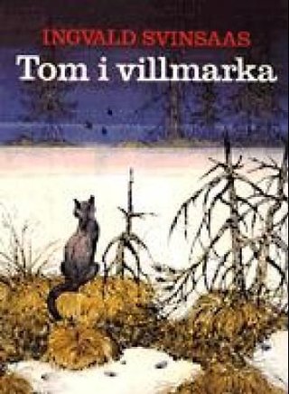 "Tom i villmarka" av Ingvald Svinsaas