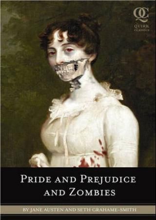 "Pride and prejudice and zombies" av Jane Austen
