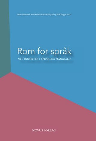 Rom for språk - nye innsikter i språkleg mangfald
