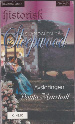 "The Missing Marchioness (The Steepwood Scandal, Book 16) (Harlequin Historical Series #123)" av Paula Marshall