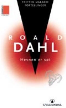 "Hevnen er søt - tretten makabre fortellinger" av Roald Dahl