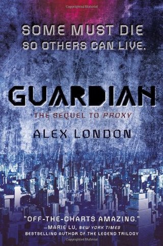 "Guardian (Proxy)" av Alex London