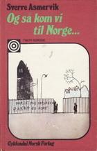 Og så kom vi til Norge