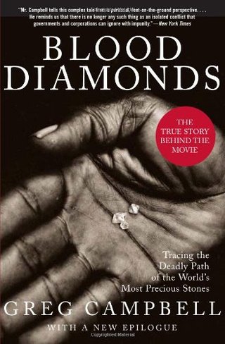 "Blood Diamonds Tracing the Deadly Path of the World's Most Precious Stones" av Greg Campbell