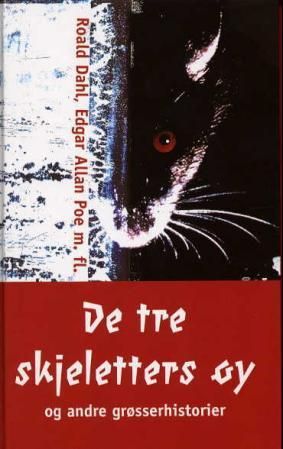 "De tre skjeletters øy og andre grøsserhistorier" av Roald Dahl