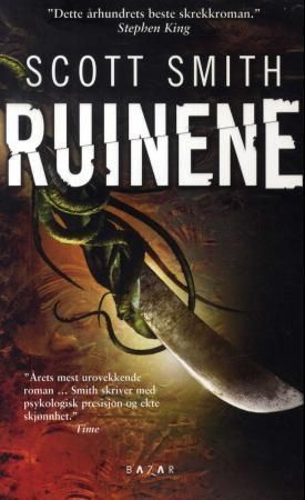 "Ruinene" av Scott Smith