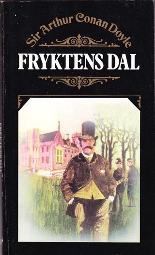 "Fryktens  dal" av Sir Arthur Conan Doyle