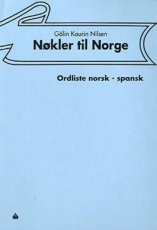 Nøkler til Norge - ordliste norsk - spansk