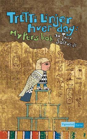 "Tretti linjer hver dag - HyPers bok" av Thor Soltvedt