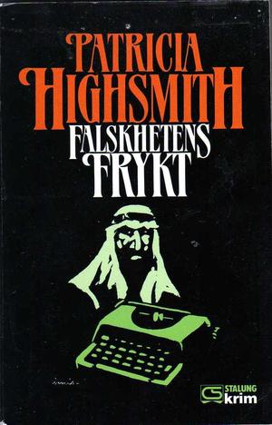 "Falskhetens frykt" av Patricia Highsmith
