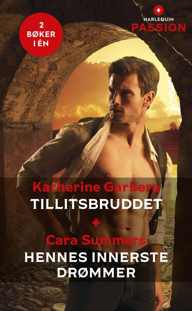 "Tillitsbruddet ; Hennes innerste drømmer" av Katherine Garbera