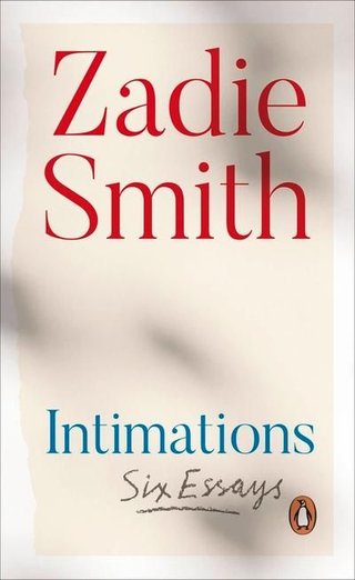 "Intimations" av Zadie Smith