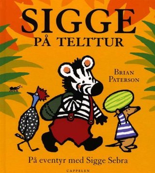 "Sigge på telttur" av Brian Paterson