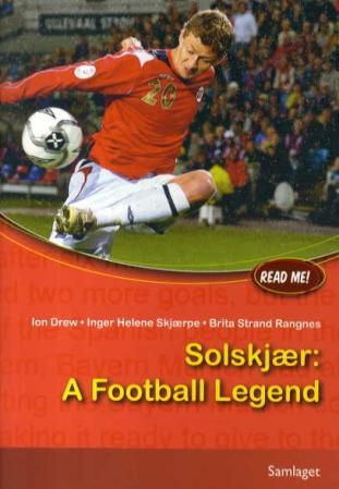 Solskjær - a football legend