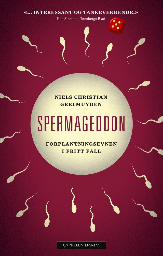 "Spermageddon - forplantningsevnen i fritt fall" av Niels Christian Geelmuyden