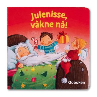 Julenisse, våkne nå!