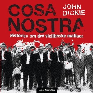 Cosa Nostra - historien om den sicilianske mafiaen