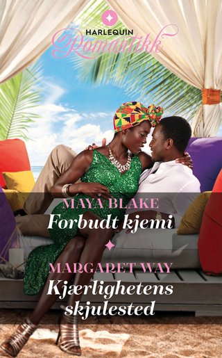 "Forbudt kjemi ; Kjærlighetens skjulested" av Maya Blake