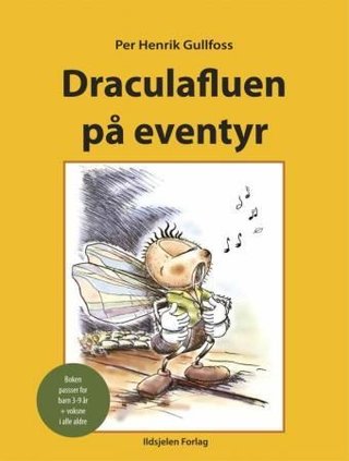 "Draculafluen på eventyr" av Per Henrik Gullfoss