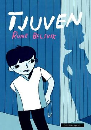 "Tjuven" av Rune Belsvik