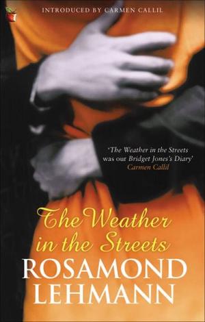 "The Weather in the Streets (Virago Modern Classics)" av Rosamond Lehmann