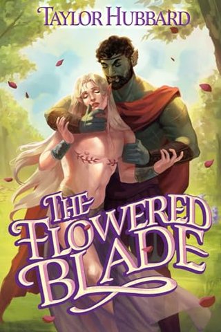 "The Flowered Blade" av Taylor Hubbard