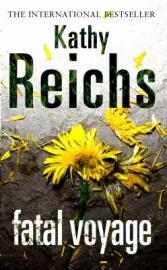 "Fatal Voyage" av Kathy Reichs