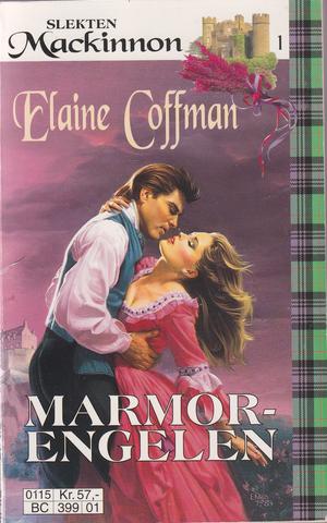 "Angel in Marble - Marmorengelen Slekten MacKinnon 1" av Elaine Coffman