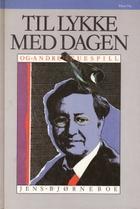 "Til lykke med dagen og andre skuespill" av Jens Bjørneboe