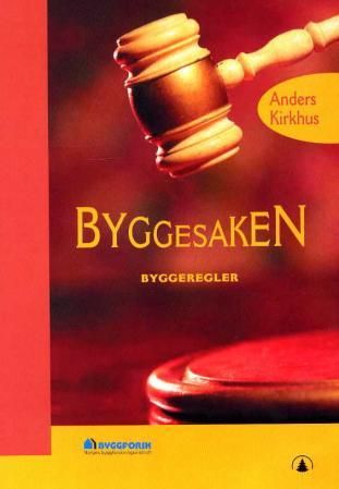 Byggesaken - byggeregler