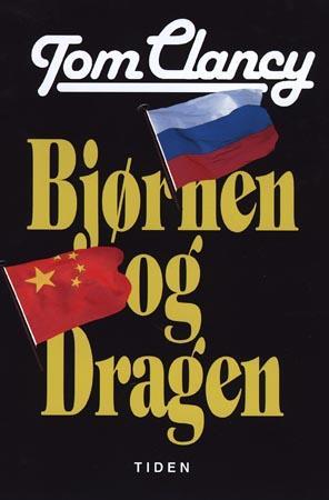 "Bjørnen og dragen" av Tom Clancy