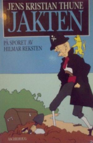 "Jakten på sporet av Hilmar Reksten" av Jens Kristian Thune