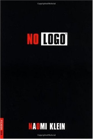 No LOGO - Taking Aim at the Brand Bullies (Bestselling Backlist)