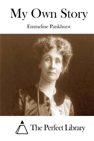 "My Own Story" av Emmeline Pankhurst