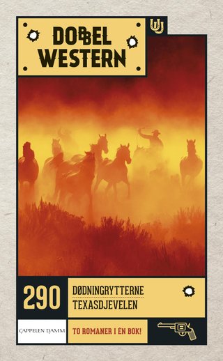 Dødningrytterne ; Texasdjevelen