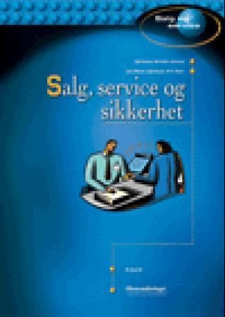 Salg, service og sikkerhet - for grunnkurs salg og service