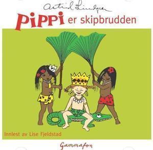 "Pippi er skipbrudden" av Astrid Lindgren