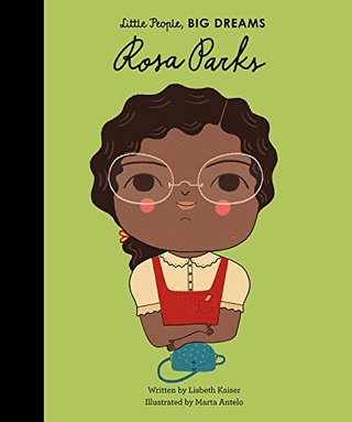 "Rosa Parks (Little People, Big Dreams)" av Lisbeth Kaiser