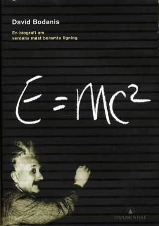 "E=mc2" av David Bodanis