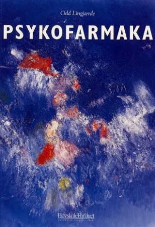 Psykofarmaka - medikamentell behandling av psykiske lidelser