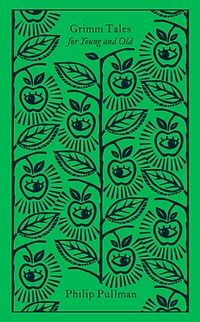 Grimm tales - for young and old